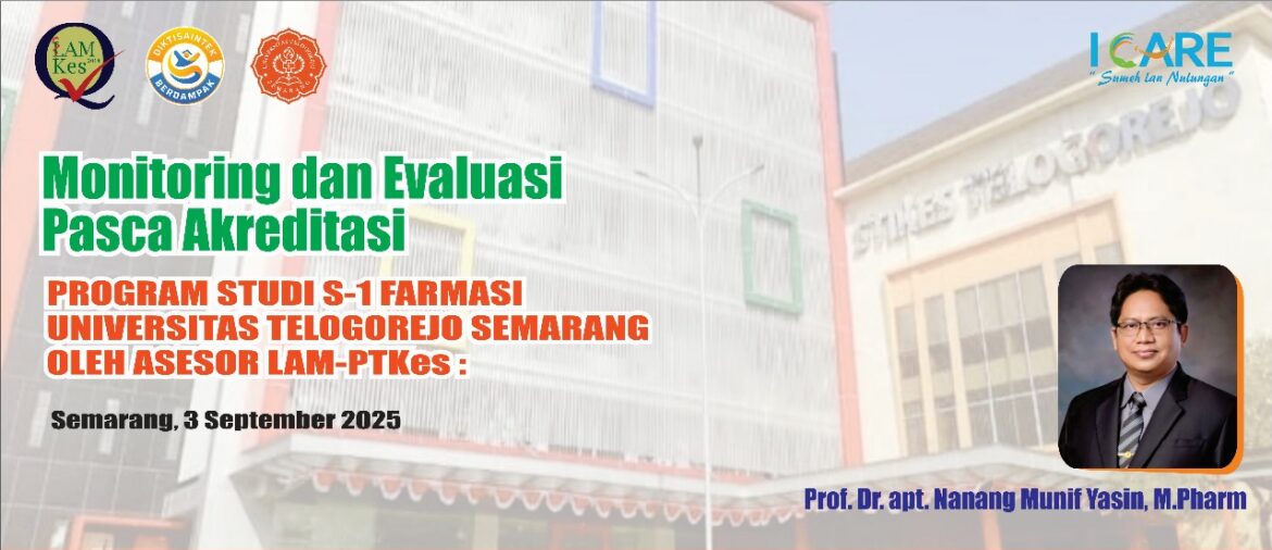 Monitoring dan Evaluasi Pasca Akreditasi Program Studi S-1 Farmasi Universitas Telogorejo